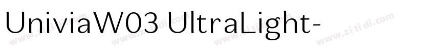 UniviaW03 UltraLight字体转换